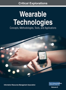 Hardcover Wearable Technologies: Concepts, Methodologies, Tools, and Applications, VOL 2 Book