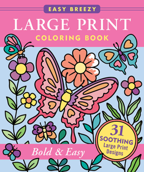 Paperback Bold & Easy Large Print Coloring Book - Big and Simple Designs for All Ages Book
