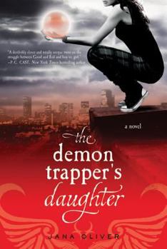 The Demon Trapper's Daughter - Book #1 of the Demon Trappers