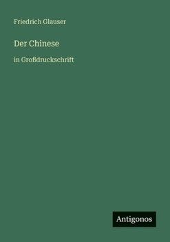 Der Chinese: in Großdruckschrift