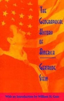 Paperback The Geographical History of America: Or the Relation of Human Nature to the Human Mind Book