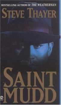 Mass Market Paperback Saint Mudd: A Novel of Gangsters and Saints Book