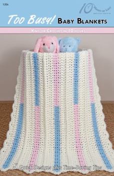 Paperback Too Busy! Baby Blankets Book