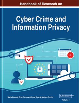 Hardcover Handbook of Research on Cyber Crime and Information Privacy Book