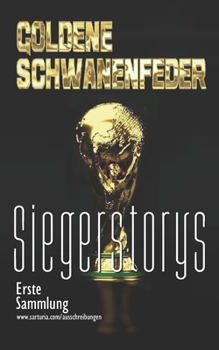 SIEGERSTORYS: Band I