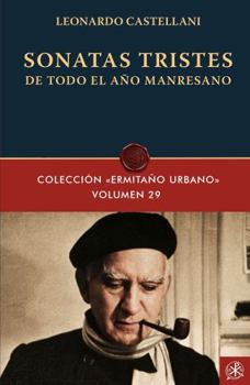 Sonatas tristes de todo el año manresano (Colección “Ermitaño Urbano”) (Spanish Edition)