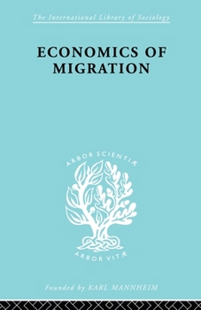 Paperback Economics of Migration Book