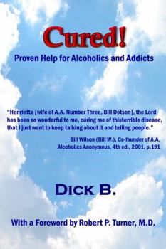 Paperback Cured!: Proven Help for Alcoholics and Addicts Book