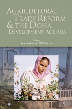Paperback Agricultural Trade Reform and the Doha Development Agenda Book