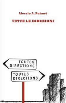 Paperback Tutte le direzioni [Italian] Book