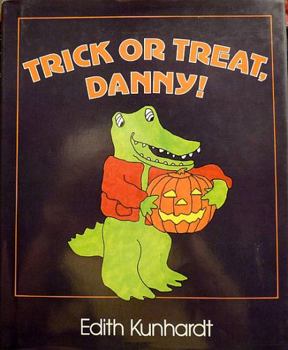 Hardcover Trick or Treat, Danny! Book