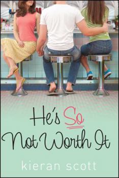He's So Not Worth It - Book #2 of the He's So/She's So