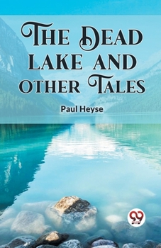 Paperback The Dead Lake And Other Tales Book