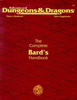 The Complete Bard's Handbook (Advanced Dungeons & Dragons, 2nd Edition, Player's Handbook Rules Supplement) - Book  of the Player's Handbook Rules Supplement