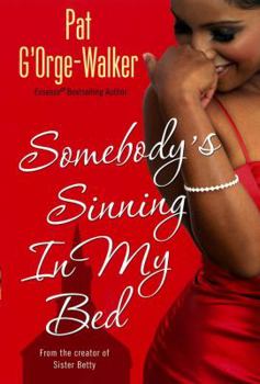 Mass Market Paperback Somebody's Sinning in My Bed Book