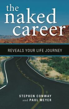 Paperback The Naked Career: Your Journey to Emotional and Financial Fulfillment Book