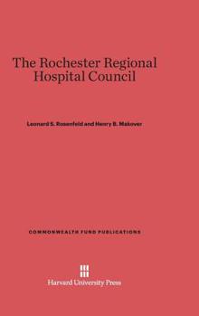 Hardcover The Rochester Regional Hospital Council Book