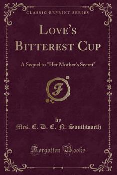 Love's Bitterest Cup - Book #2 of the Odalite