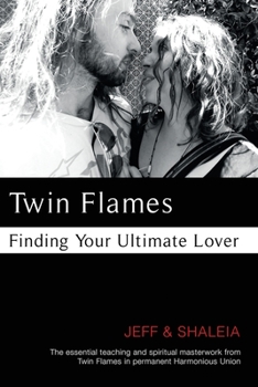 Paperback Twin Flames: Finding Your Ultimate Lover Book