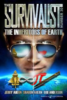 The Inheritors of Earth - Book #30 of the Survivalist