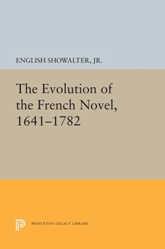 Paperback The Evolution of the French Novel, 1641-1782 Book