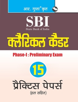 Paperback Sbi: Clerical Cadre (Junior Associates) Phase-I Preliminary Exam 15 Practice Papers (Solved) [Hindi] Book