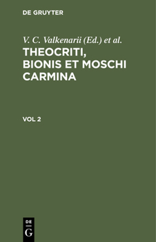 Hardcover Theocriti, Bionis Et Moschi Carmina. Vol 2 [Greek, Ancient (To 1453)] Book
