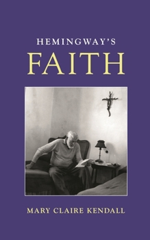 Hardcover Hemingway's Faith Book