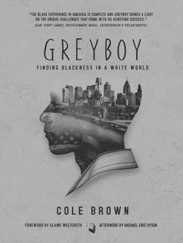 Paperback Greyboy: Finding Blackness in a White World Book