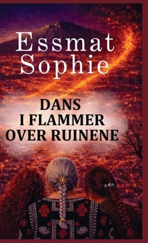 Dans i flammer over ruinene (Norwegian Edition)