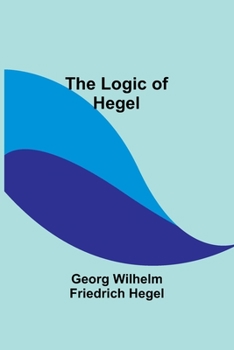 Paperback The Logic of Hegel Book