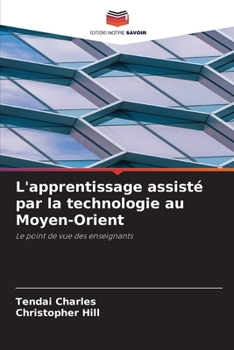 Paperback L'apprentissage assisté par la technologie au Moyen-Orient [French] Book