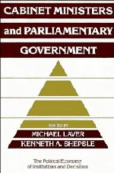 Paperback Cabinet Ministers and Parliamentary Government Book