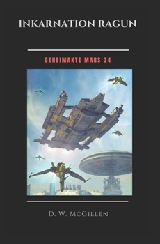 Paperback Inkarnation Ragun: Geheimakte Mars 24 [German] Book