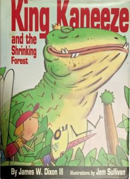 Hardcover King Kaneeze and the Shrinking Forest Book