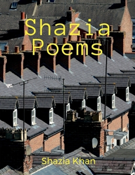 Shazia Poems