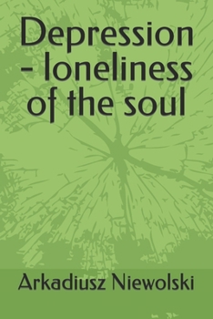 Paperback Depression - loneliness of the soul Book