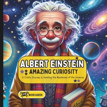 Paperback Albert Einstein book for kids: The Amazing curiosity of Albert Einstein Story for Kids Book