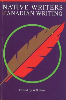 Paperback Native Writers and Canadian Writing: Canadian Literature Special Issue Book