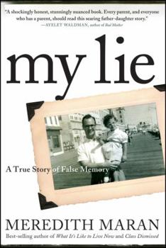 Hardcover My Lie: A True Story of False Memory Book