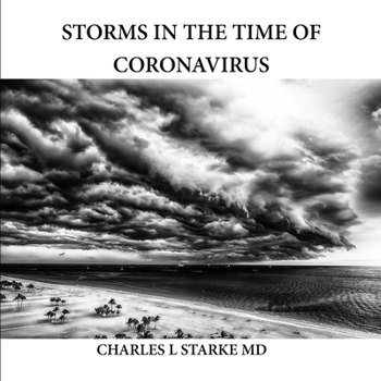 Paperback Storms in the Time of Coronavirus Book