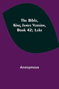 Paperback The Bible, King James version, Book 42; Luke Book