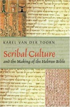 Hardcover Scribal Culture and the Making of the Hebrew Bible Book