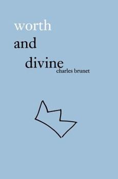 worth and divine