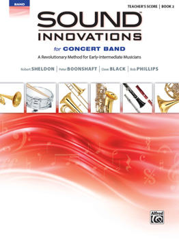 Paperback Sound Innovations for Concert Band, Bk 2: A Revolutionary Method for Early-Intermediate Musicians (Conductor's Score), Score & Online Media Book