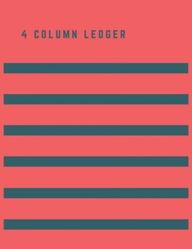 4 Column Ledger: Pink  & Teal Thick Lines Account Record Keeping Books, General Columnar Ruled Ledger Book, Blank Accounting Bookkeeping Notebook, ... (Notebooks for Small Business Home Office)