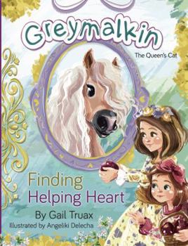 Paperback Finding Helping Heart (Greymalkin) Book