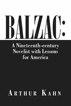 Paperback Balzac: A Nineteenth-Century Novelist with Lessons for America Book