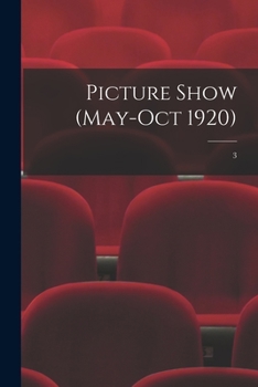 Paperback Picture Show (May-Oct 1920); 3 Book