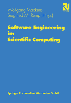 Paperback Software Engineering Im Scientific Computing: Beiträge Eines Workshops in Hamburg 6.-8. Juni 1995 [German] Book